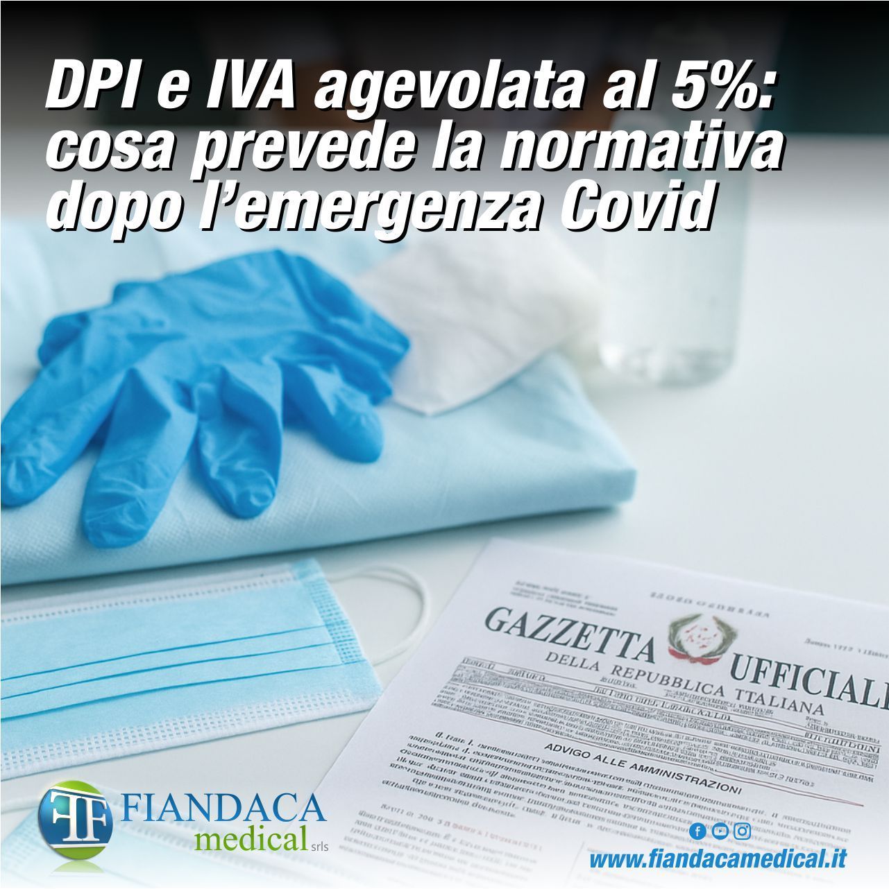 DPI e IVA agevolata al 5%: cosa prevede la normativa dopo l'emergenza Covid